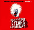 ARPIAR Circoloco 10 Years Anniversary - Part 2 of 3