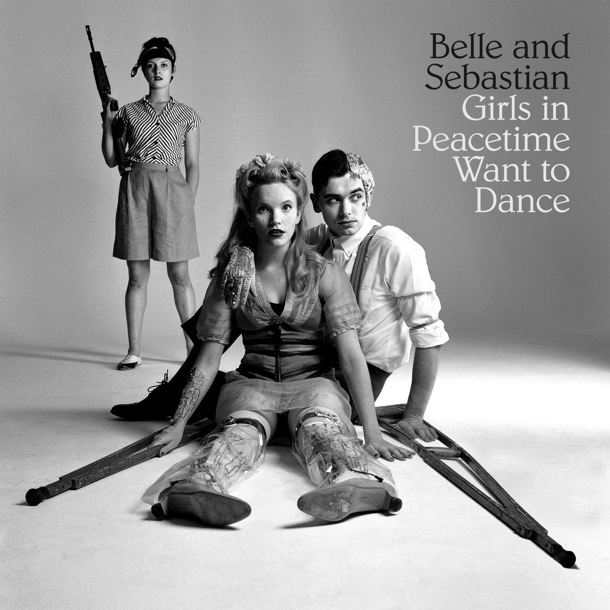 Belle and Sebastian Girls in Peacetime Want to Dance (DELUXE EDITION)