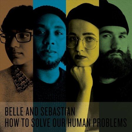 Belle & Sebastian How To Solve Our Human Problems (Parts 1- 3)