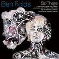 Ben Folds - So There (CD) Ben Folds - So There (CD)