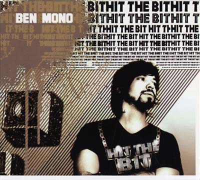 BEN MONO Hit The Bit