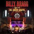 Billy Bragg Live At The Union Chapel London