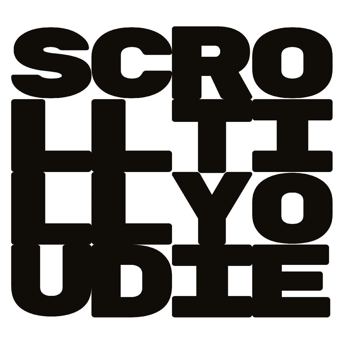 Bogdan Raczynski Scroll Till You Die