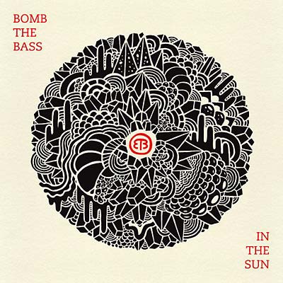 Bomb The Bass In the Sun