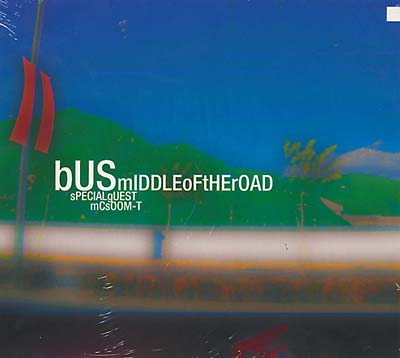 BUS FEAT. MC SOOM-T Middle Of The Road