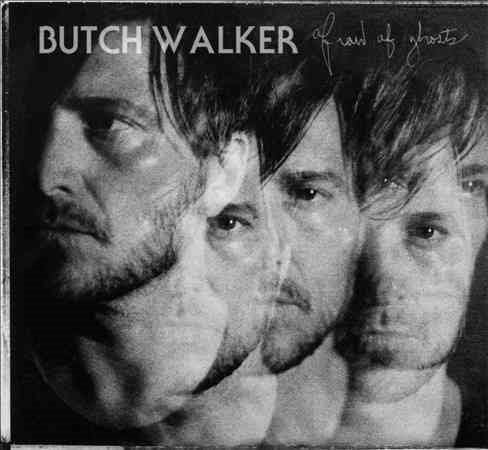 Butch Walker AFRAID OF GHOSTS