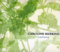 Caroline Herring Lantana