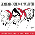 Carreras / Domingo / Pavarotti Christmas Favorites from the World's Favorite Tenors