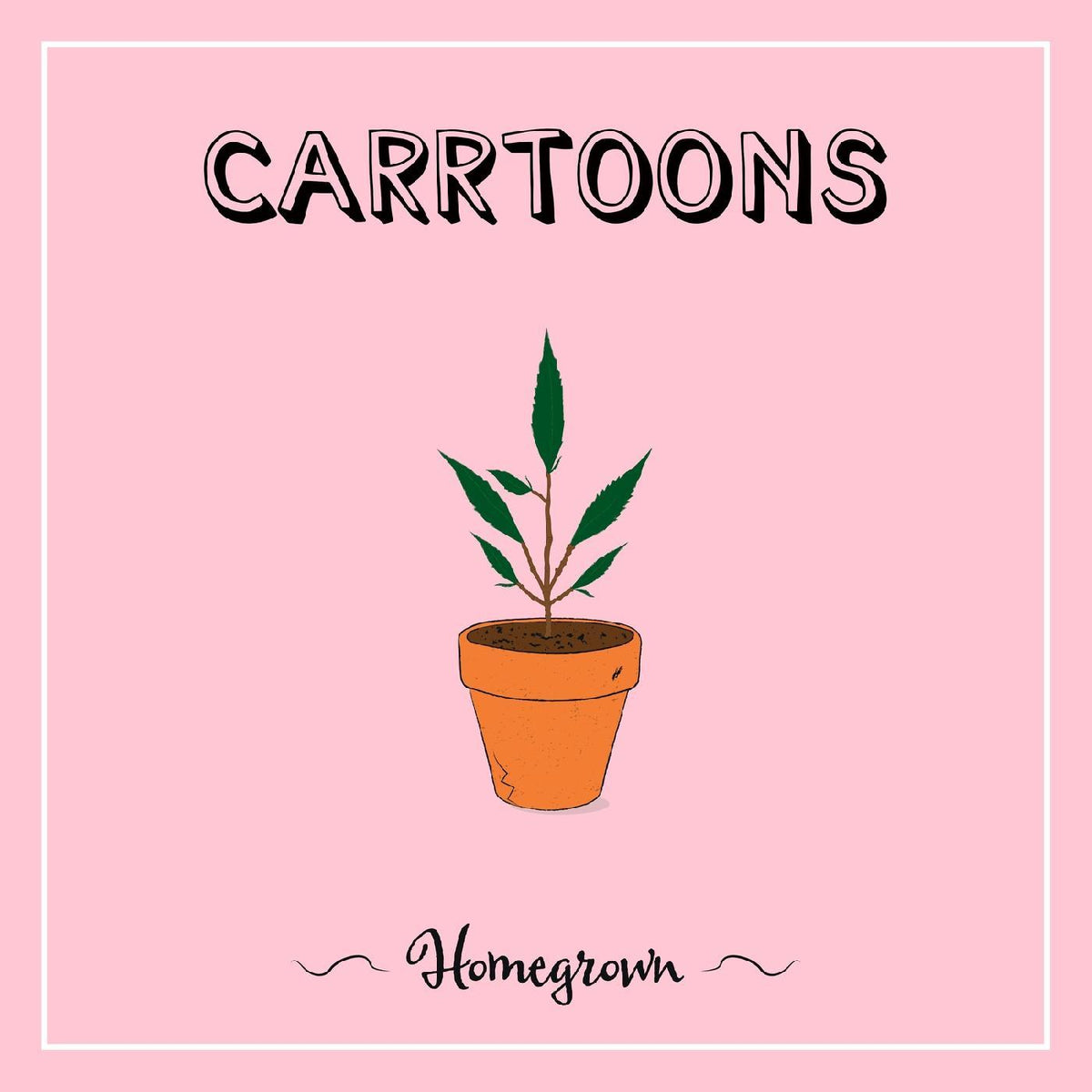 Carrtoons Homegrown