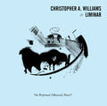 CHRISTOPHER A. WILLIAMS & LIMINAR On Perpetual (Musical) Peace?
