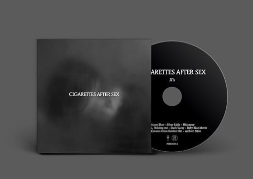 Cigarettes After Sex X's