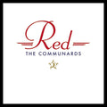 COMMUNARDS Red (35th Anniversary Edition) (Deluxe Color Vinyl)