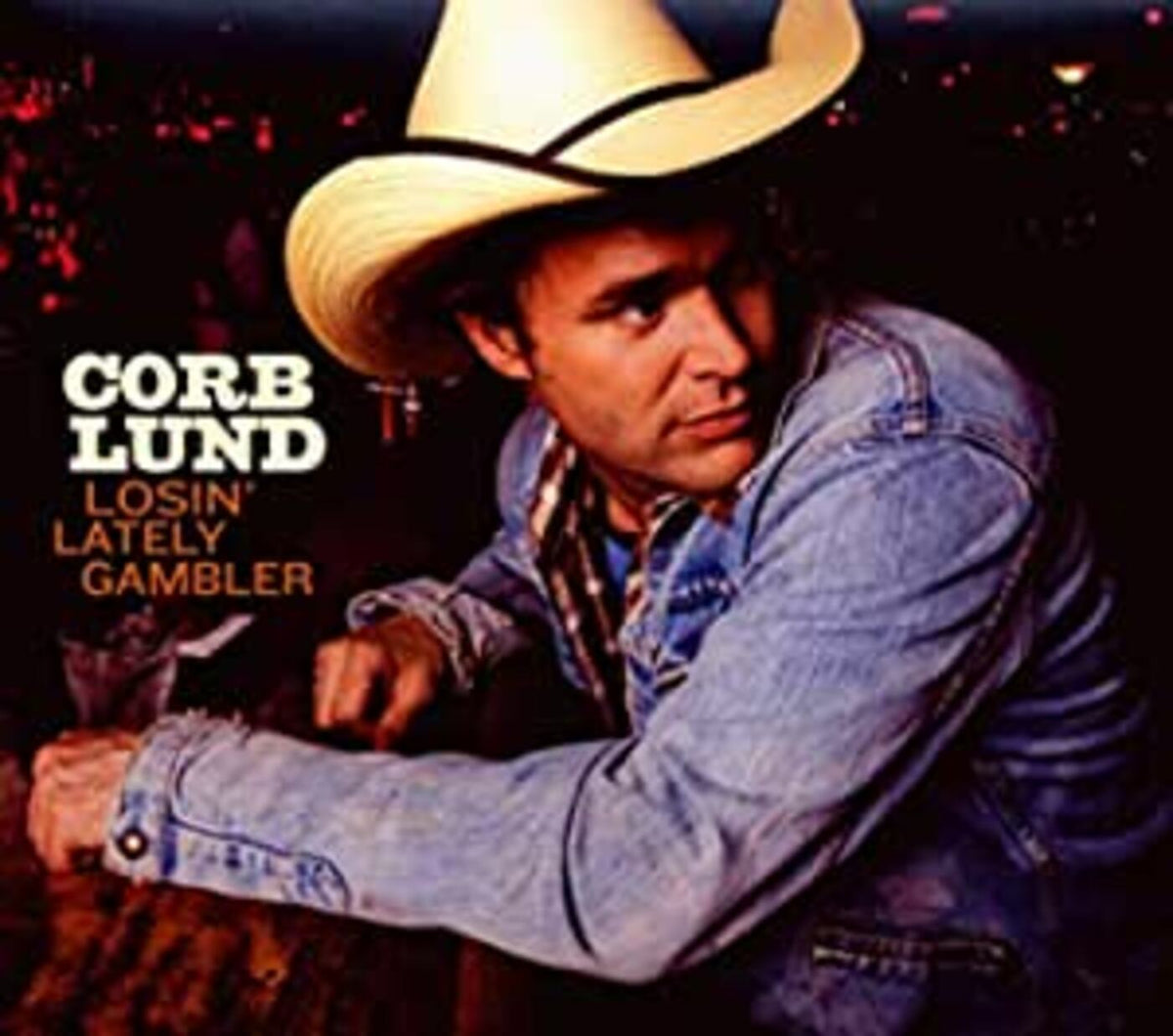 Corb Lund Losin' Lately Gambler