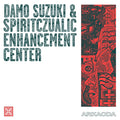 DAMO SUZUKI AND SPIRITCZUALIC ENHANCEMENT CENTER Arkaoda