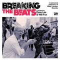 DAVE LEE & WILL FOX Breaking The Beats: A Personal Selection of West London Sounds
