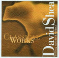 David Shea Classical Works