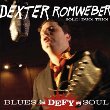 Dexter Romweber Blues that Defy My Soul