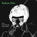 Dieter Moebius Phew, Erika Kobayashi Radium Girls [Cd]