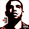 Drake Thank Me Later [Explicit Content]