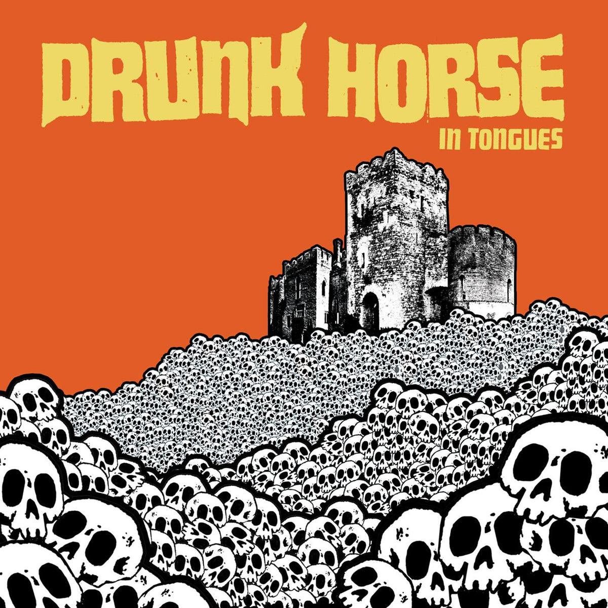 Drunk Horse In Tongues