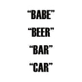 DUAL ACTION Babe Beer Bar Car