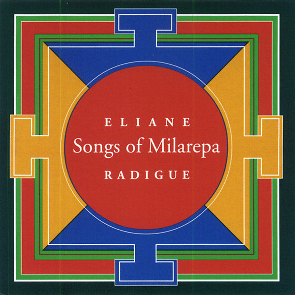 ELIANE RADIGUE Songs of Milarepa