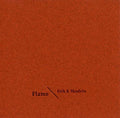 ERIK K SKODVIN Flame