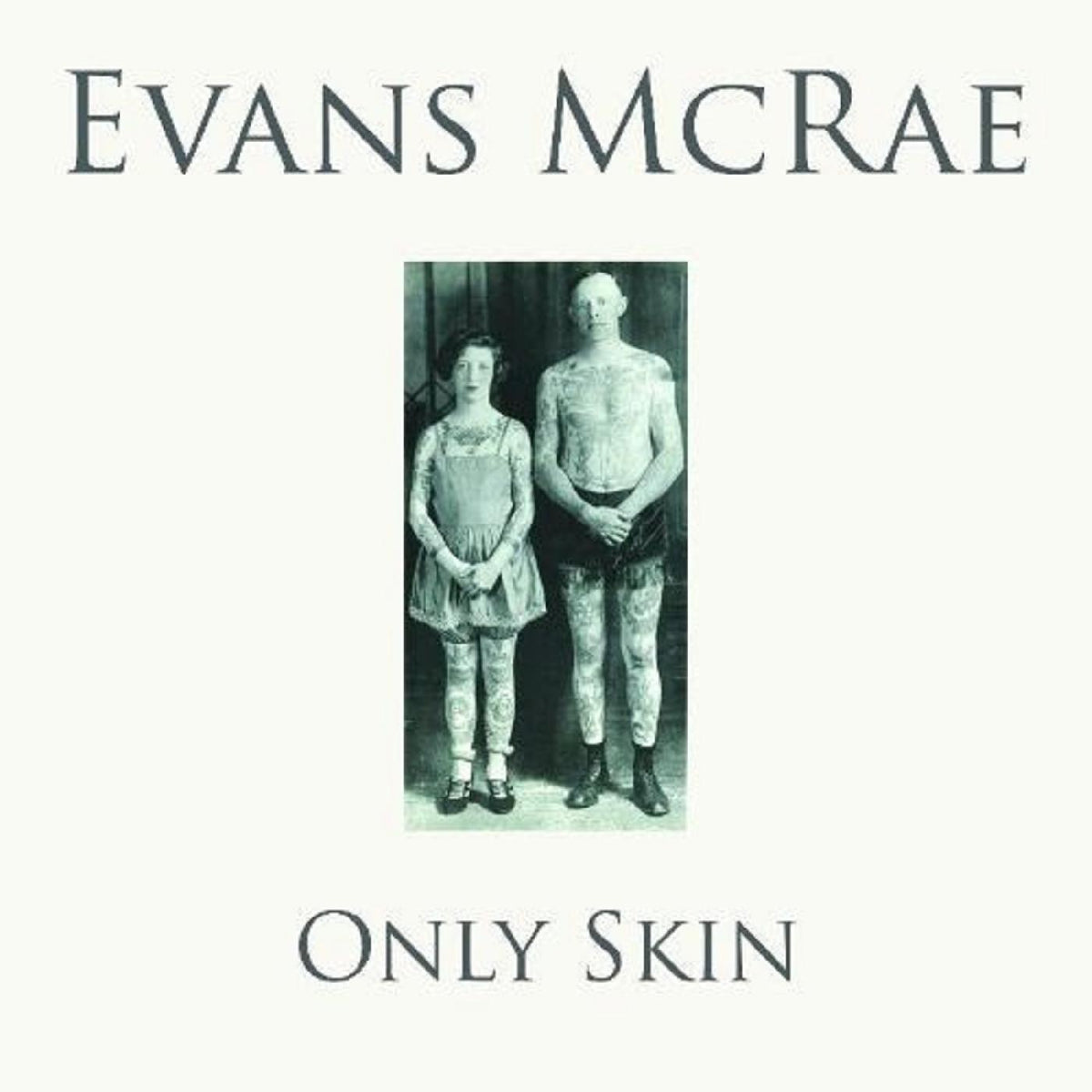 Evans McRae Only Skin