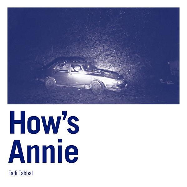 FADI TABBAL How's Annie