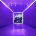 Fall Out Boy M A N I A