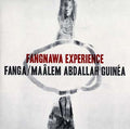 FANGA/MAALEM ABDALLAH GUINEA Fangnawa Experience