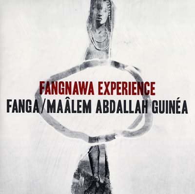 FANGA/MAALEM ABDALLAH GUINEA Fangnawa Experience