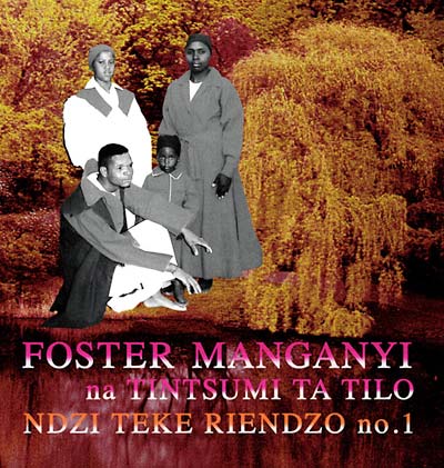 FOSTER MANGANYI Ndzi Teke Riendzo No. 1