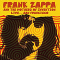 Frank Zappa & The Mothers Of Invention Live. San Francisco [3/16]