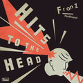 Franz Ferdinand Hits To The Head