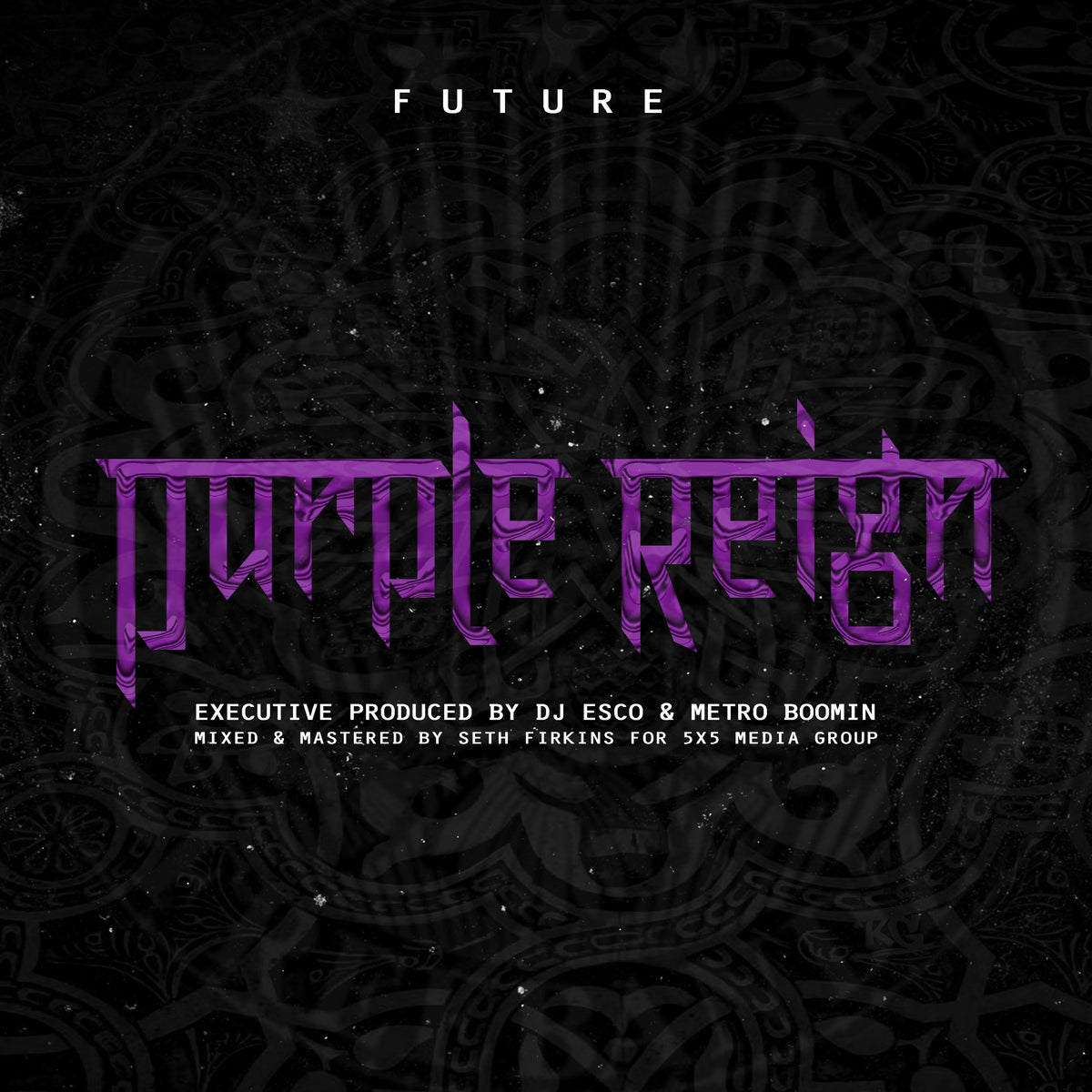 Future Purple Reign