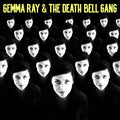 Gemma Ray Gemma Ray & The Death Bell Gang (ECO-MIX VINYL)