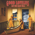 Good Lovelies Let the Rain Fall