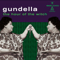 Gundella The Hour Of The Witch