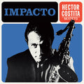 HECTOR COSTITA SEXTETO Impacto