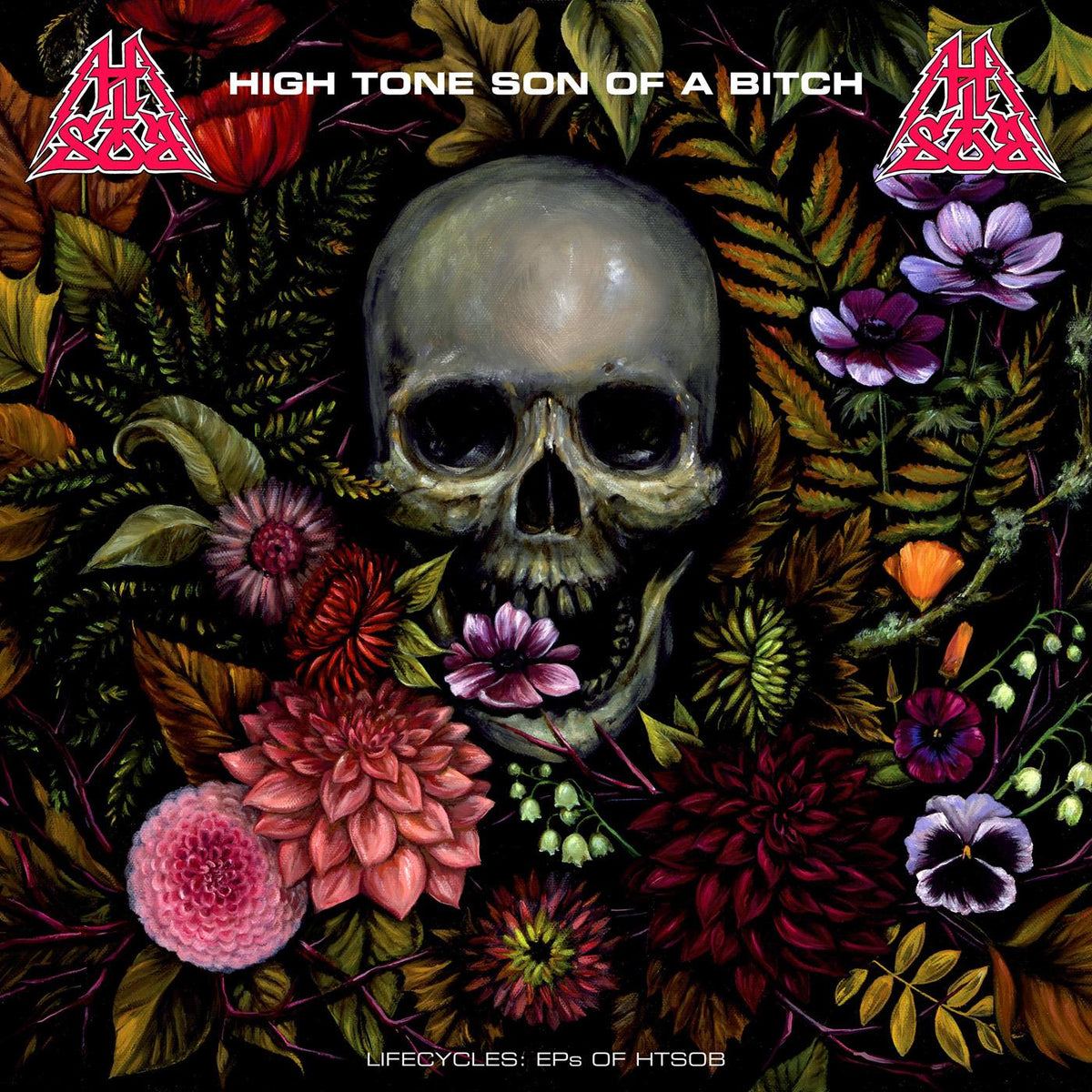 High Tone Son Of A Bitch Lifecycles: EPs of HTSOB