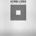 Horse Lords The Common Task