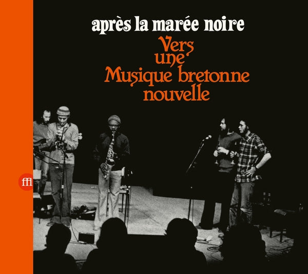 INTERCOMMUNAL FREE DANCE MUSIC ORCHESTRA Apres La Maree Noire: Vers Une Musique Bretonne Nouvelle