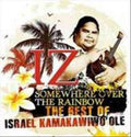 Israel Kamakawiwo'ole Somewhere Over The Rainbow: The Best Of Israel Kamakawiwo'ole [Import]
