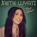 Jaime Wyatt Feel Good (Indie Exclusive Bubblegum Pink Vinyl)