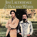Jim Lauderdale Jim Lauderdale And Roland White
