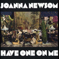 Joanna Newsom Have One On Me