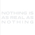John Zorn Nothing Is As Real As Nothing