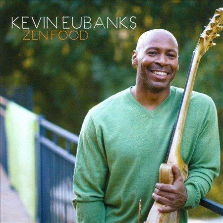 Kevin Eubanks ZEN FOOD
