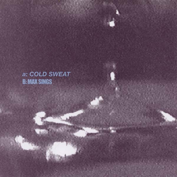 KIM PIETERS/BRUCE & MAX RUSSELL/PETER STAPLETON Cold Sweat/Max Sings